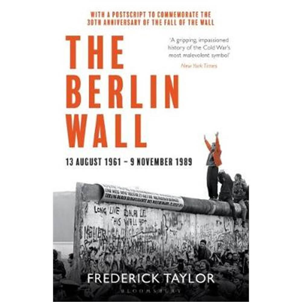 The Berlin Wall (Paperback) - Frederick Taylor